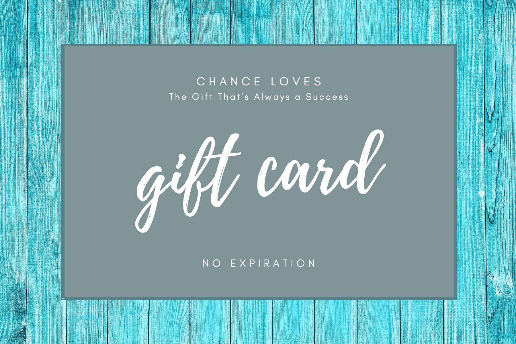 Gift Card Gift Card Chance Loves $5.00 